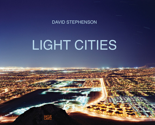 David Stephenson: Light Cities 3775756787 Book Cover