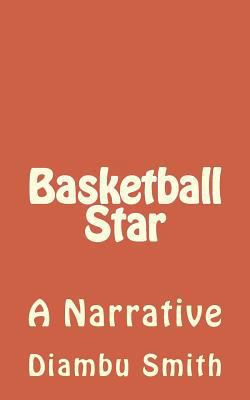 Basketball Star 1540802752 Book Cover