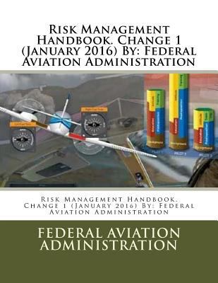 Risk Management Handbook. Change 1 (January 201... 1548142239 Book Cover