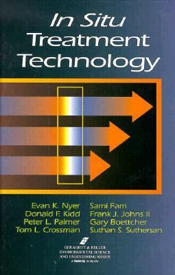 In Situ Treatment Technology, Second Edition 0873719956 Book Cover