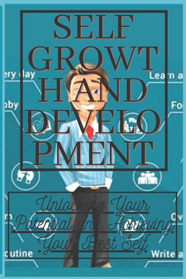 Self growth and development: Unlocking Your Pot... B0BW3HG5B9 Book Cover