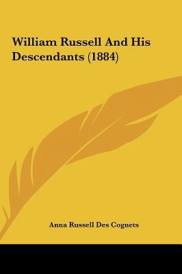William Russell and His Descendants (1884) 1161968849 Book Cover