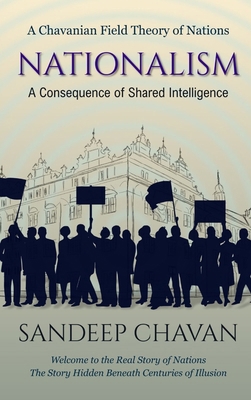 Nationalism: A Consequence of Shared Intelligence 8199541466 Book Cover