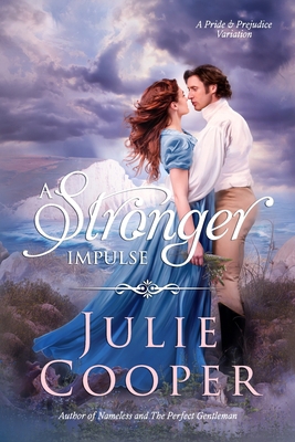 A Stronger Impulse: A Variation of Jane Austen'... 195661334X Book Cover