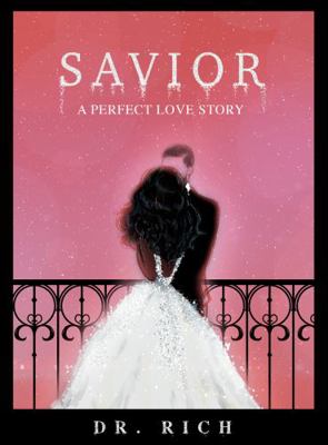 Hardcover Savior a Perfect Love Story (Book 2) Book