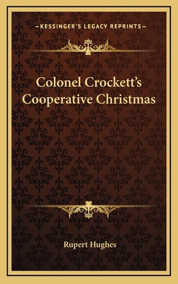 Colonel Crockett's Cooperative Christmas 1163671851 Book Cover
