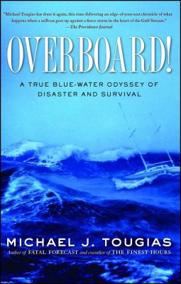 Overboard!: A True Blue-Water Odyssey of Disast... 143914575X Book Cover