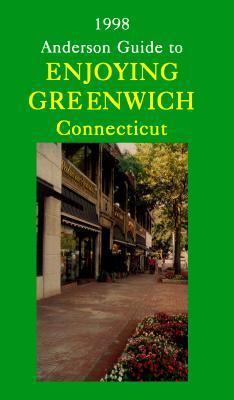 Anderson Guide to Enjoying Greenwich, Connectic... 0966107209 Book Cover