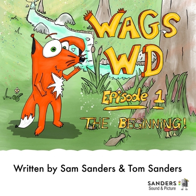 Wags Wd: Episode 1 The Beginning B0D25GXZJF Book Cover