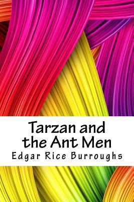 Tarzan and the Ant Men 1717177727 Book Cover
