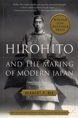 Hirohito and the Making of Modern Japan 0060931302 Book Cover