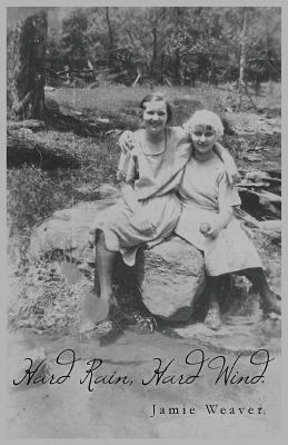 Hard Rain, Hard Wind 1944899480 Book Cover
