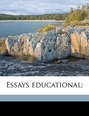 Essays Educational; 1175522023 Book Cover