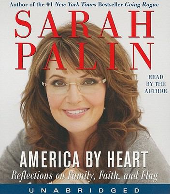 America by Heart: Reflections on Family, Faith,... 0062026917 Book Cover