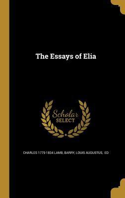 The Essays of Elia 1362462667 Book Cover