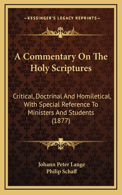 A Commentary On The Holy Scriptures: Critical, ... 1166544702 Book Cover