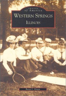 Western Springs Illinois 0738519510 Book Cover