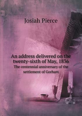 An address delivered on the twenty-sixth of May... 551863059X Book Cover