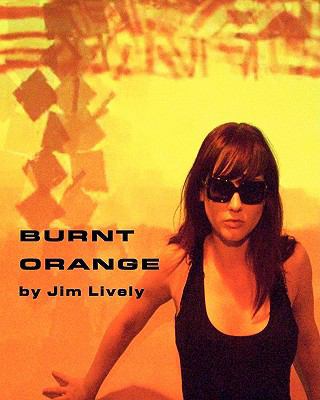 Burnt Orange 1453738975 Book Cover