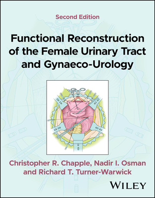 Functional Reconstruction of the Female Urinary... 1119839874 Book Cover