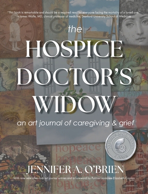 The Hospice Doctor's Widow: An Art Journal of C... 1634898052 Book Cover