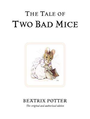 The Tale of Two Bad Mice 0723242992 Book Cover