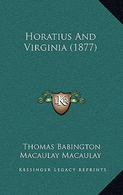 Horatius And Virginia (1877) 1169090834 Book Cover