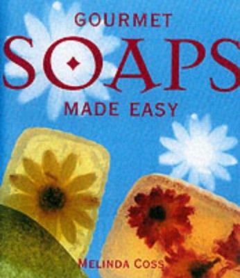 Gourmet Soaps Made Easy 185974995X Book Cover