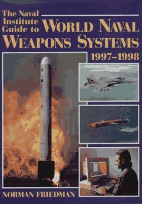 The Naval Institute Guide to World Naval Weapon... 1557502684 Book Cover