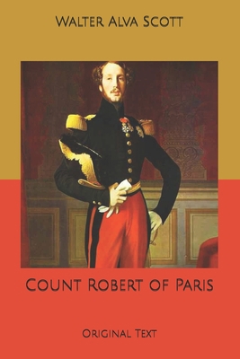 Count Robert of Paris: Original Text B084DGQ11S Book Cover