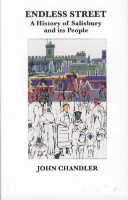 Endless Street : History of Salisbury and Its P... 0946418004 Book Cover