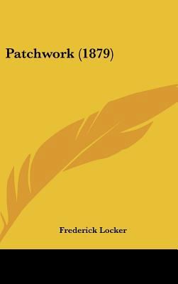 Patchwork (1879) 1437216781 Book Cover