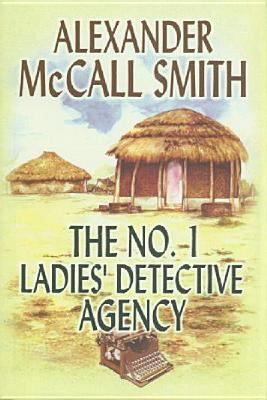 The No. 1 Ladies' Detective Agency [Large Print] 1585473286 Book Cover