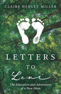 Letters to Levi: The Education and Adventures o... 1074565290 Book Cover