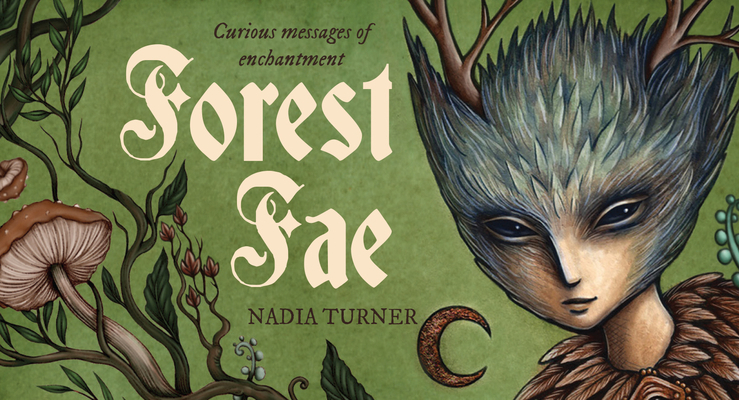 Forest Fae: Curious Messages of Enchantment 1925946193 Book Cover