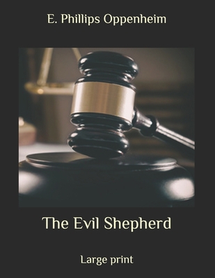 The Evil Shepherd: Large print B086PN2CV1 Book Cover