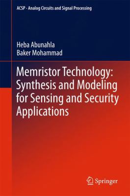 Memristor Technology: Synthesis and Modeling fo... 3319656988 Book Cover