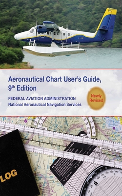 Aeronautical Chart User's Guide 1616085347 Book Cover