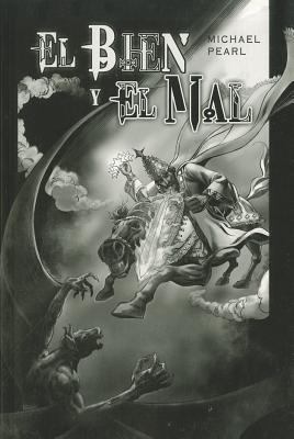 El Bien y el Mal [Spanish] 1892112973 Book Cover