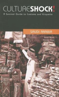 Culture Shock! Saudi Arabia: A Survival Guide t... 076142508X Book Cover