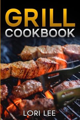 grill cookbook 1914462912 Book Cover