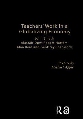 Teachers' Work in a Globalizing Economy 0750709626 Book Cover