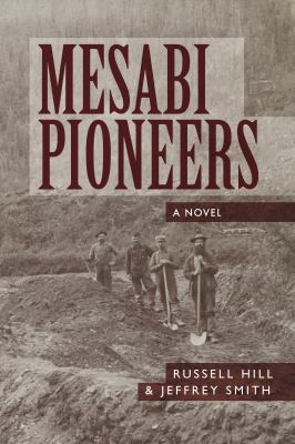 Mesabi Pioneers 0990659100 Book Cover