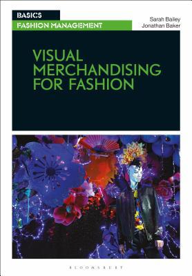 Visual Merchandising for Fashion 1350108294 Book Cover