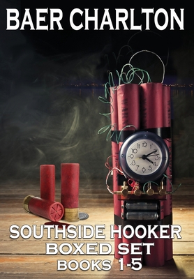 The Southside Hooker Series: Books 1-5 Boxed Set 1949316092 Book Cover