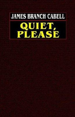 Quiet, Please 1592242766 Book Cover