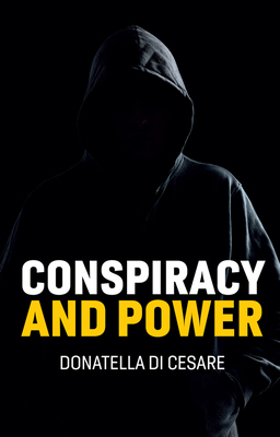 Conspiracy and Power 1509554874 Book Cover