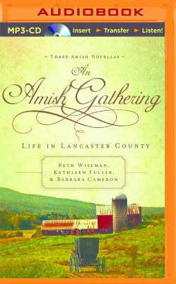 An Amish Gathering: Life in Lancaster County 1491522666 Book Cover