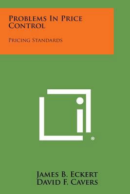 Problems in Price Control: Pricing Standards 1258714973 Book Cover