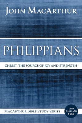 Philippians: Christ, the Source of Joy and Stre... 0718035119 Book Cover